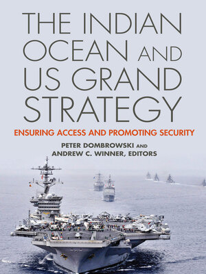 cover image of The Indian Ocean and US Grand Strategy